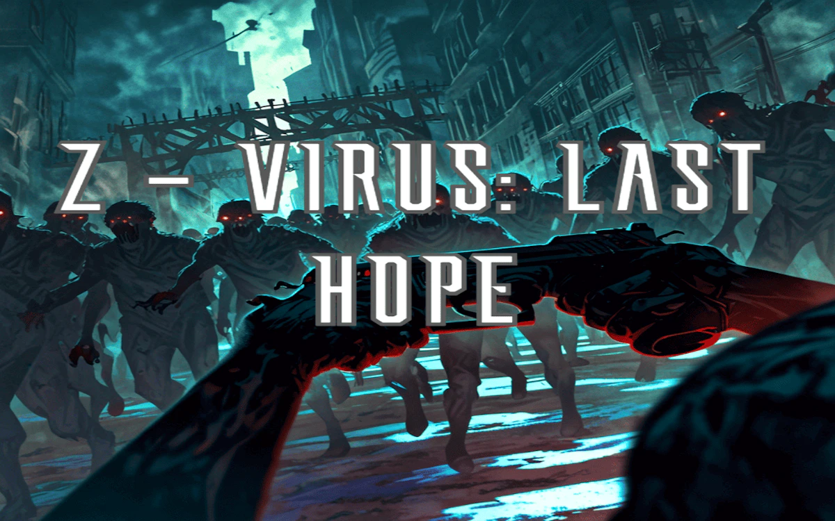Z-Virus Last Hope Demo Game