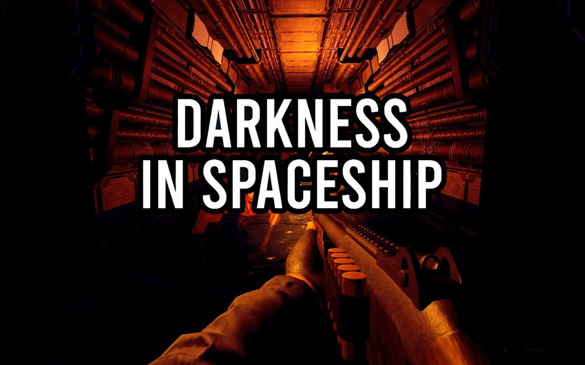 Darkness In Spaceship Game