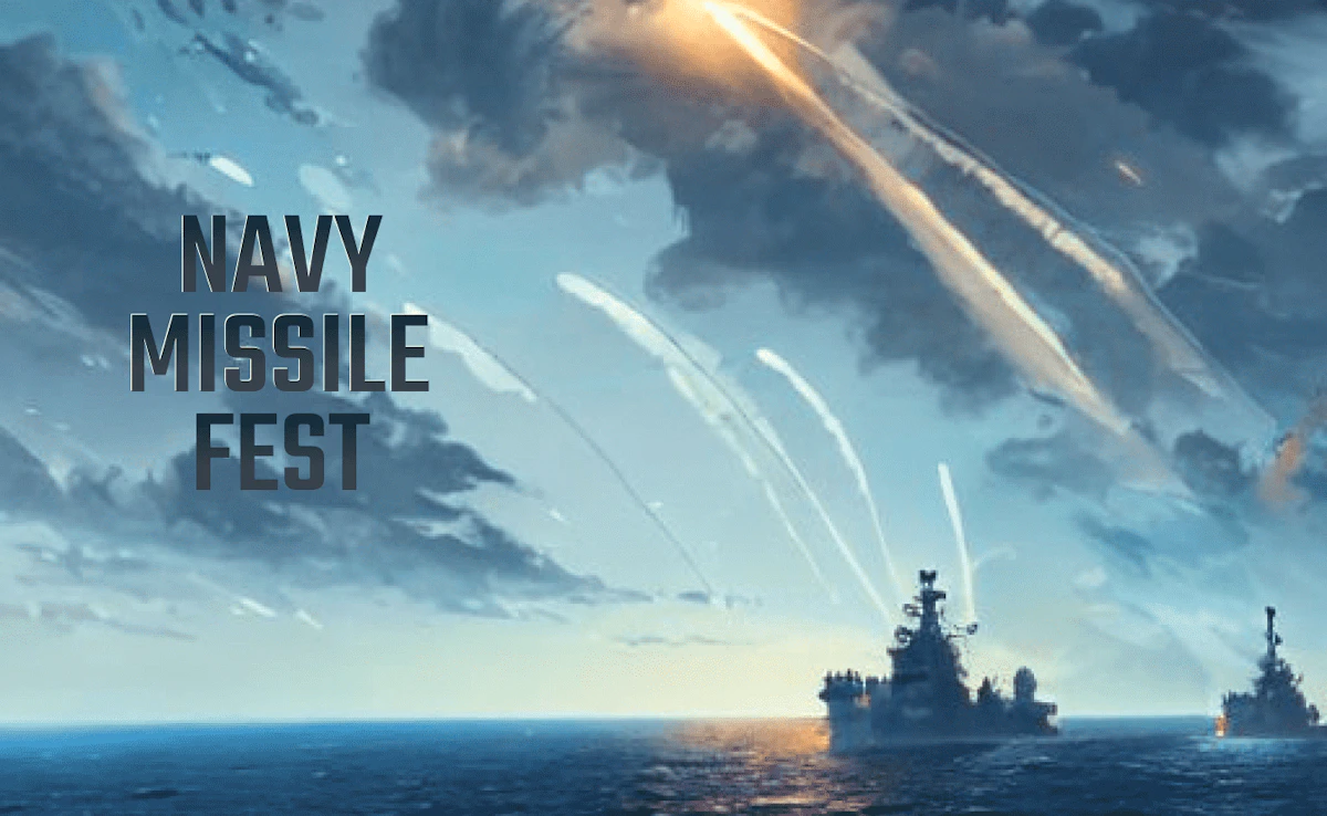 Navy Missile Fest Preview