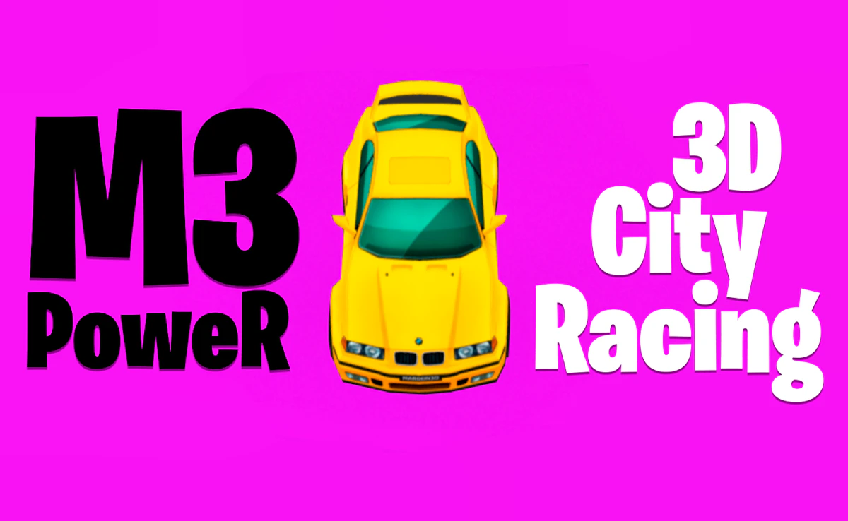 M3 Power 3D City Racing Game